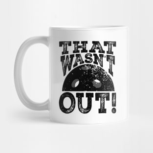 That Wasn't Out Funny Pickleball Lovers Mug